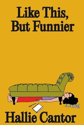 Cover of Like This, But Funnier by Hallie Cantor