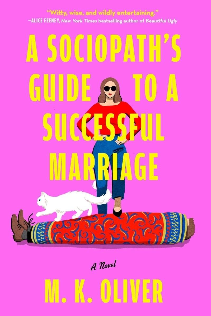 Cover of A Sociopath's Guide to a Successful Marriage by M. K. Oliver